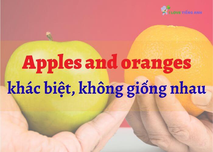 Thành ngữ tiếng Anh liên quan đến trái cam và táo